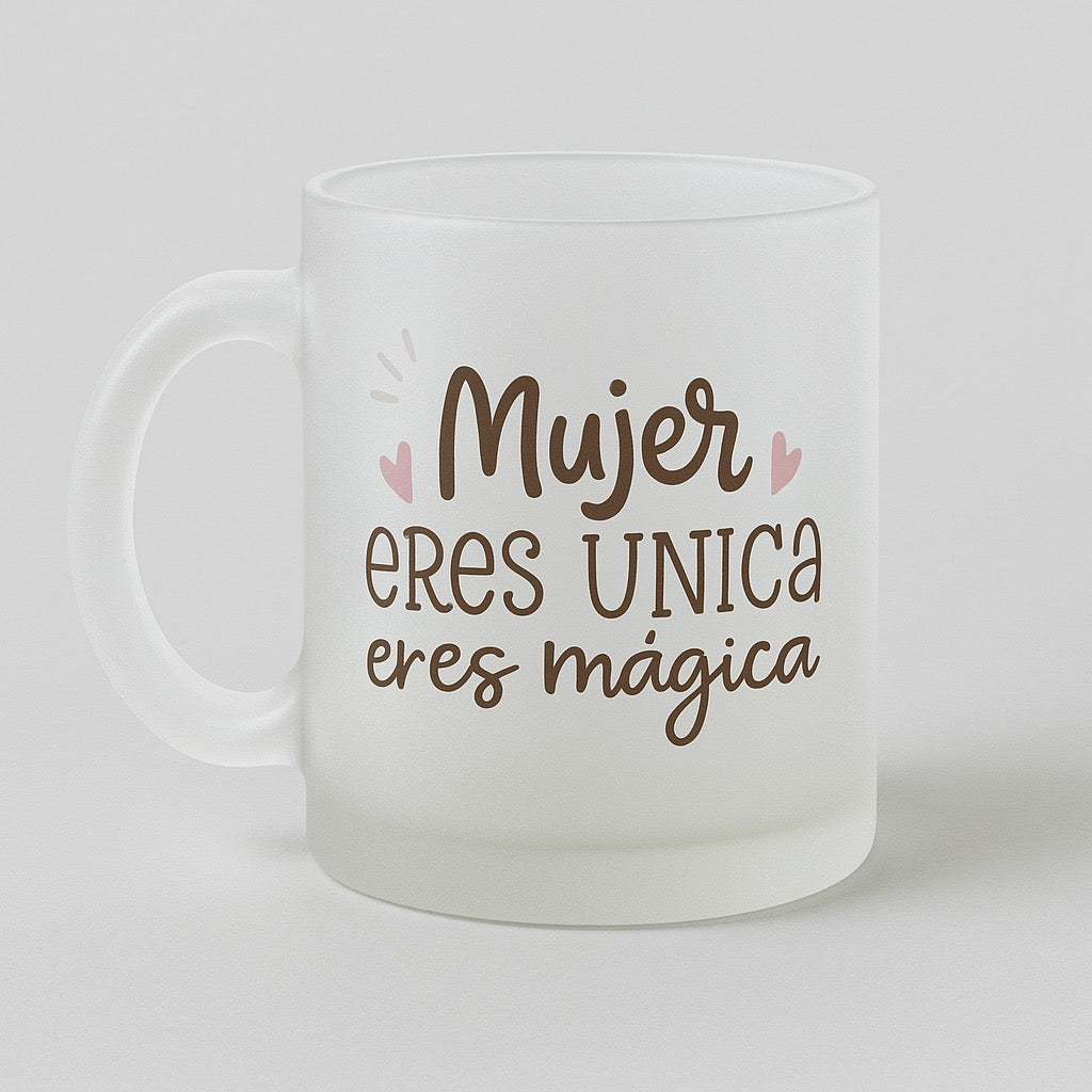 Mug Mujer Eres Única